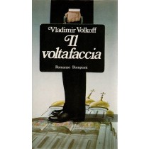 Volkoff Vladimir, Il voltafaccia, Bompiani, 1980