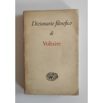 Voltaire, Dizionario filosofico, Einaudi, 1955