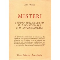 Wilson Colin, Misteri. Studio sull'occulto, il paranormale e il supernormale, Astrolabio Ubaldini, 1979
