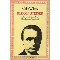 Wilson Colin, Rudolf Steiner, Longanesi, 1985