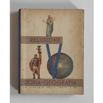 Zammarchi Angelo, Angelini Cesare, Il libro della V classe elementare. Religione Storia Geografia, Libreria dello Stato, 1937