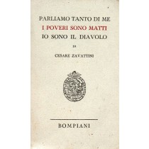 Zavattini Cesare, I tre libri: Parliamo tanto di me, I poveri sono matti, Io sono il diavolo, Bompiani, 1942