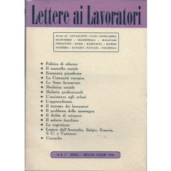 Rapelli Giuseppe (diretto da), Lettere ai lavoratori, numero 6 - 7 giugno - luglio 1952, Stabilimento Tipografico UESISA