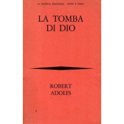 Adolfs Robert, La tomba di Dio, Bompiani, 1968