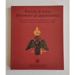 Arcuri Angela (a cura di), Briciole di storia frammenti di appartenenza, Gran Loggia d'Italia degli Antichi Liberi e Accettati Muratori, 2008
