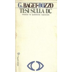 Baget Bozzo Gianni, Tesi sulla DC. Rinasce la questione nazionale, Cappelli, 1980