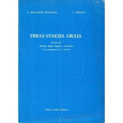 Bellencin Meneghel Giovanna, Donato Carlo, Friuli - Venezia Giulia, Istituto Grafico Italiano, 1983