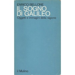 Bellone Enrico, Il sogno di Galileo, Il Mulino, 1980