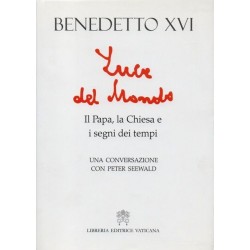 Benedetto XVI (Joseph Ratzinger), La luce del mondo, Libreria Editrice Vaticana, 2010