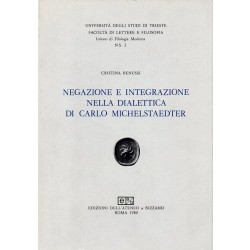 Benussi Cristina, Negazione e integrazione nella dialettica di Carlo Michelstaedter, Edizioni dell'Ateneo & Bizzarri, 1980