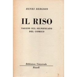 Bergson Henri, Il riso, Rizzoli, 1961