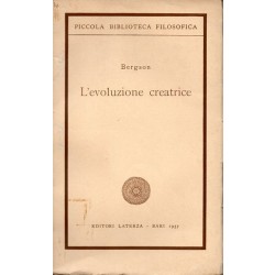 Bergson Henri, L'evoluzione creatrice, Laterza, 1957