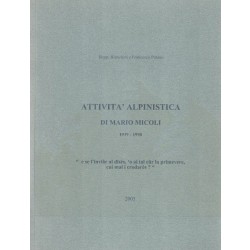 Blanchini Giuseppe, L'attività alpinistica di Mario Micoli 1939-1998, 2005