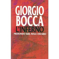 Bocca Giorgio, L'inferno. Profondo sud, male oscuro, Mondadori, 1993
