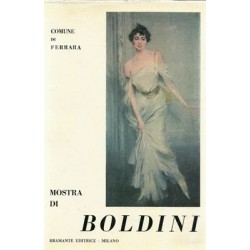 Boldini Emilia C., Gelli Giuseppe, Piceni Enrico (a cura di), Mostra di Giovanni Boldini, Bramante Editrice, 1963