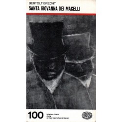 Brecht Bertolt, Santa Giovanna dei macelli, Einaudi, 1970