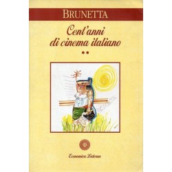 Brunetta Gian Piero, Cent'anni di cinema italiano. Vol. 2, Laterza, 1995