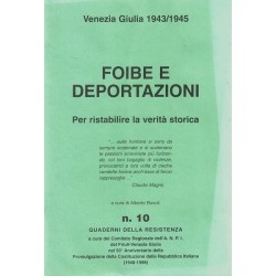 Buvoli Alberto (a cura di), Venezia Giulia 1943/1945. Foibe e deportazioni, Tipografia Artigiana, 1998