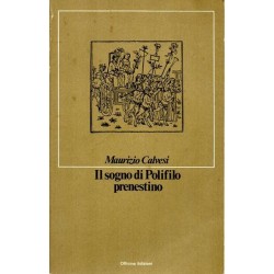 Calvesi Maurizio, Il sogno di Polifilo prenestino, Officina, 1983