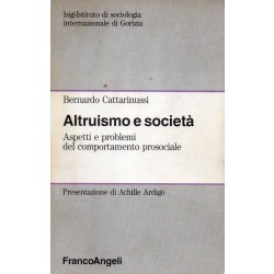 Cattarinussi Bernardo, Altruismo e società, Franco Angeli, 1991