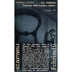 Chpaltine Guillaume, La rinuncia, Feltrinelli, 1963