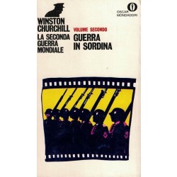Churchill Winston, La seconda guerra mondiale. Volume secondo. Guerra in sordina, Mondadori, 1970
