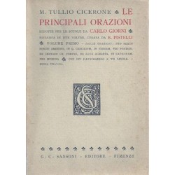Cicerone, Le principali orazioni. Ridotte per le scuole da Carlo Giorni, Sansoni, 1937