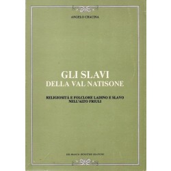 Cracina Angelo, Gli slavi della Val Natisone, Del Bianco, 1978