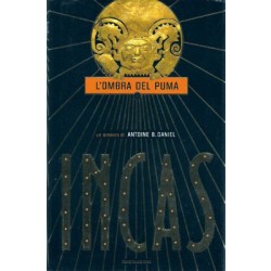 Daniel Antoine B., Incas. L'ombra del puma (vol.1), Mondadori, 2001