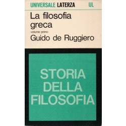 De Ruggiero Guido, La filosofia greca (vol. I), Laterza, 1967