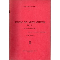 Di Benedetto Antonio (a cura di), Impiego dei mezzi antisom. Parte I. Ecogoniometria, Poligrafico dell'Accademia Navale, 1968