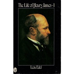 Edel Leon, The life of Henry James. Vol. 1: 1843-1889, Penguin, 1977