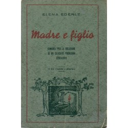 Ederle Elena, Madre e figlio, Scuola Tipografica Artigianelli, 1943