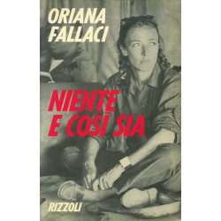 Fallaci Oriana, Niente e così sia, Rizzoli, 1977