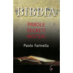 Farinella Paolo, Bibbia. Parole, segreti, misteri, Gabrielli, 2008