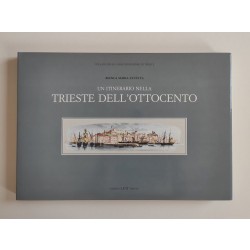 Favetta Bianca Maria, Un itinerario nella Trieste dell'Ottocento, LINT, 1984