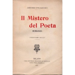 Fogazzaro Antonio, Il mistero del poeta, Baldini & Castoldi, 1929