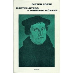 Forte Dieter, Martin Lutero & Tommaso Munzer, Einaudi, 1974