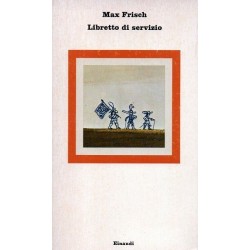 Frisch Max, Libretto di servizio, Einaudi, 1978