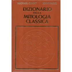 Grant Michael, Hazel John, Dizionario della mitologia classica, CDE Club degli Editori, 1986