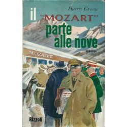 Greene Harris, Il Mozart parte alle nove, Rizzoli, 1962