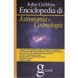 Gribbin John, Enciclopedia di astronomia e cosmologia, Garzanti, 1998