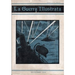 La guerra illustrata. Pubblicazione mensile. Settembre 1918, Istituto Italo - Britannico, 1918