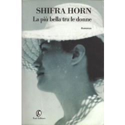 Horn Shifra, La più bella tra le donne, Fazi, 2001