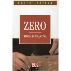 Kaplan Robert, Zero. Storia di una cifra, Rizzoli, 2001