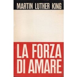 King Martin Luther, La forza di amare, SEI Società Editrice Internazionale, 1968