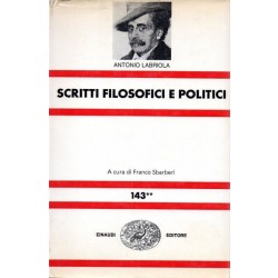 Labriola Antonio, Scritti filosofici e politici (volume secondo), Einaudi, 1973