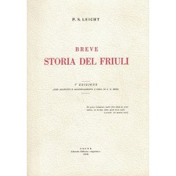Leicht Pier Silverio, Breve storia del Friuli, Libreria Editrice Aquileia, 1976