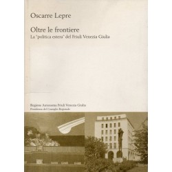 Lepre Oscarre, Oltre le frontiere, Regione Autonoma Friuli Venezia Giulia, 2004