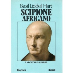 Liddell Hart Basil, Scipione Africano, Rizzoli, 1981